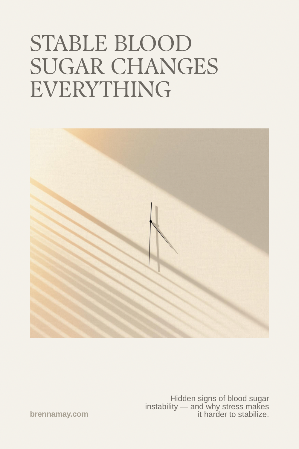 Stable Blood Sugar Changes Everything