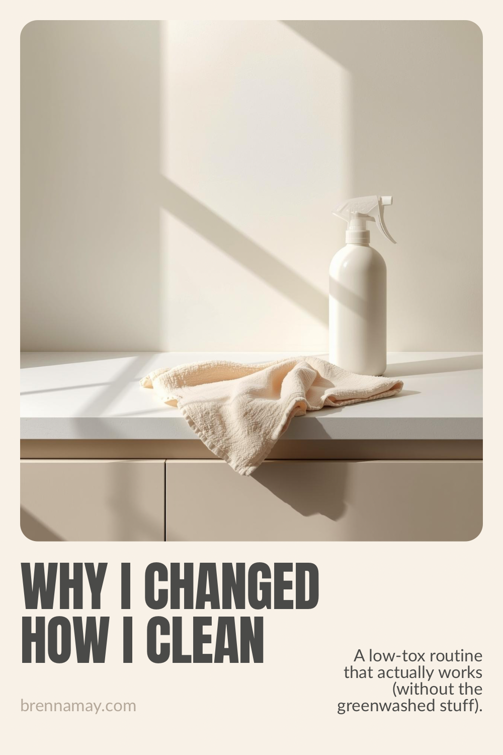 Why I Changed the Way I Clean (and What I Use Now)